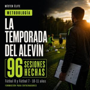 La Temporada del Alevín — fútbol 8 y fútbol 7